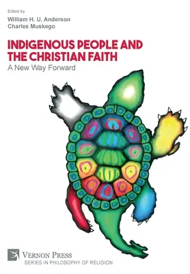 Domorodé obyvatelstvo a křesťanská víra: Křesťanští křesťané: nová cesta vpřed - Indigenous People and the Christian Faith: A New Way Forward