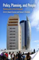 Politika, plánování a lidé: Plánování a plánování: podpora spravedlnosti v rozvoji měst - Policy, Planning, and People: Promoting Justice in Urban Development