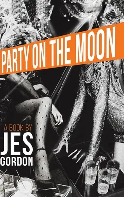 Večírek na Měsíci - Party on the Moon