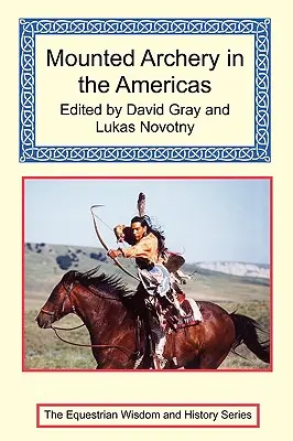 Jezdecká lukostřelba v Americe - Mounted Archery in the Americas