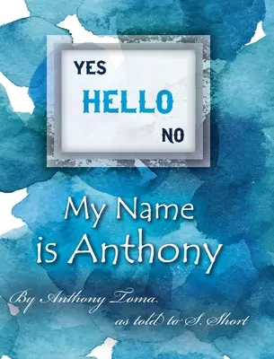 Dobrý den - jmenuji se Anthony - Hello - My Name is Anthony