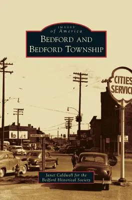 Bedford a Bedford Township - Bedford and Bedford Township