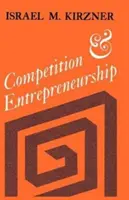 Konkurence a podnikání - Competition and Entrepreneurship