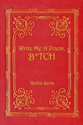 Napiš mi báseň, děvko - Write Me a Poem, B*tch
