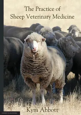 Praxe veterinární medicíny ovcí - The Practice of Sheep Veterinary Medicine