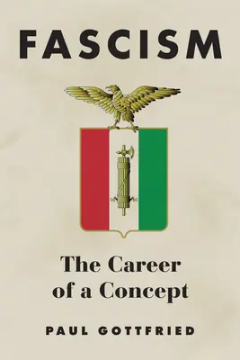 Fašismus: Kariéra jednoho pojmu - Fascism: The Career of a Concept