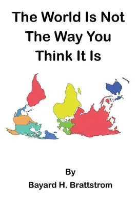 Svět není takový, jaký si myslíte, že je - The World Is Not The Way You Think It Is
