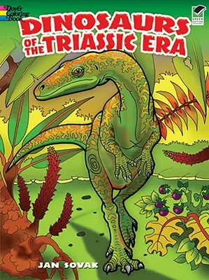 Dinosauři triasové éry - Dinosaurs of the Triassic Era