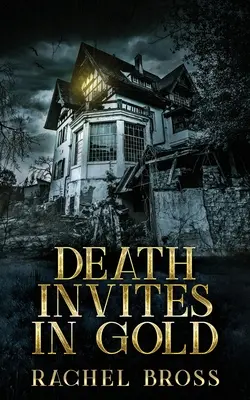 Smrt zve zlatem - Death Invites In Gold