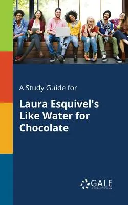Studijní příručka k filmu Laury Esquivelové Jako voda na čokoládu - A Study Guide for Laura Esquivel's Like Water for Chocolate