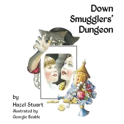 Smugglers' Dungeon - Down Smugglers' Dungeon