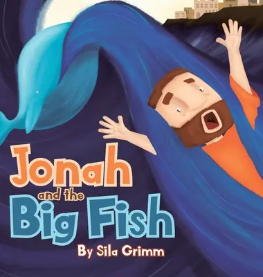 Jonáš a velká ryba - Jonah and the Big Fish