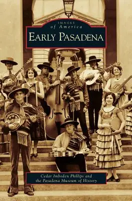 Raná Pasadena - Early Pasadena