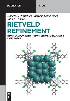 Rietveldovo zušlechťování: Praktická analýza práškových difrakčních vzorů pomocí Topasu - Rietveld Refinement: Practical Powder Diffraction Pattern Analysis Using Topas