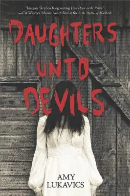 Dcery ďáblů: mrazivý debut - Daughters Unto Devils: A Chilling Debut