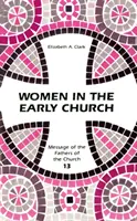Ženy v rané církvi - Women in the Early Church