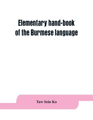 Základní příručka barmského jazyka - Elementary hand-book of the Burmese language