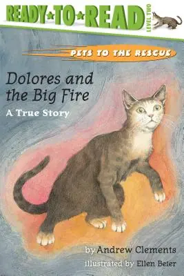 Dolores a velký požár: Dolores a velký požár (Ready-To-Read Level 1) - Dolores and the Big Fire: Dolores and the Big Fire (Ready-To-Read Level 1)