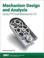 Návrh a analýza mechanismů pomocí programu Ptc Creo Mechanism 7.0 - Mechanism Design and Analysis Using Ptc Creo Mechanism 7.0
