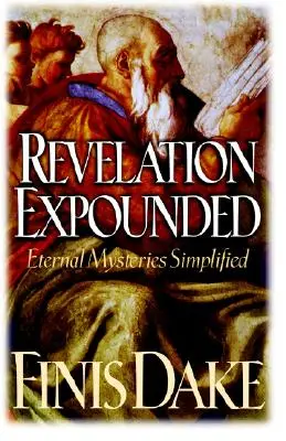 Zjevení Janovo - Revelation Expouned