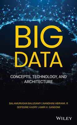 Velká data: Koncepty, technologie a architektura - Big Data: Concepts, Technology, and Architecture