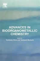 Pokroky v bioorganometalické chemii - Advances in Bioorganometallic Chemistry