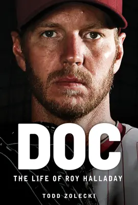 Doktor: Život Roye Halladaye - Doc: The Life of Roy Halladay