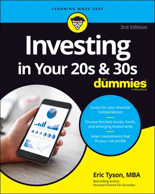Investování po dvacítce a třicítce pro hlupáky - Investing in Your 20s & 30s for Dummies