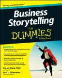 Obchodní vyprávění příběhů pro hlupáky - Business Storytelling for Dummies
