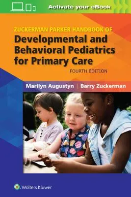 Zuckerman Parker Příručka vývojové a behaviorální pediatrie pro primární péči - Zuckerman Parker Handbook of Developmental and Behavioral Pediatrics for Primary Care