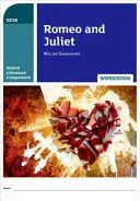 Oxford Literature Companions: Romeo a Julie: pracovní sešit - Oxford Literature Companions: Romeo and Juliet Workbook