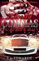 Krvavé čárky: Cesta k bohatství - Bloody Commas: Road To Riches