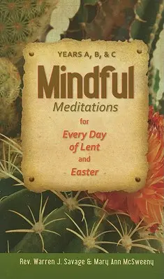 Rozjímání pro každý den postní doby a Velikonoc: A, B a C - Mindful Meditations for Every Day of Lent and Easter: Years A, B, and C