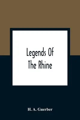 Rýnské legendy - Legends Of The Rhine