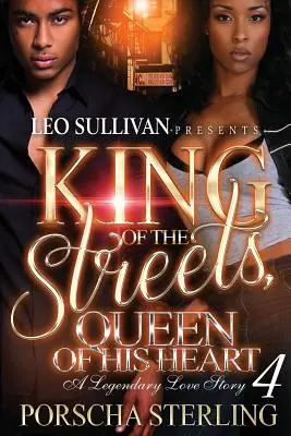 Král ulic, královna jeho srdce 4: Legendární milostný příběh - King of the Streets, Queen of His Heart 4: A Legendary Love Story