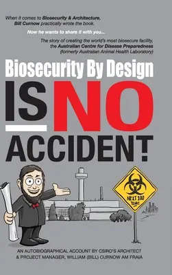Biologická bezpečnost podle návrhu není náhoda - Biosecurity by Design Is No Accident