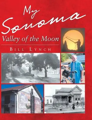 Moje Sonoma - Měsíční údolí - My Sonoma - Valley of the Moon