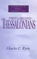 První a Druhý Tesalonický list - biblický komentář pro každého člověka - First & Second Thessalonians- Everyman's Bible Commentary
