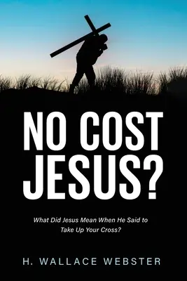 Žádné náklady na Ježíše? - No Cost Jesus?