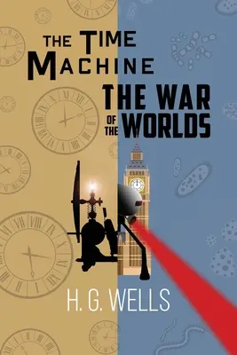 H. G. Wells Double Feature - Stroj času a Válka světů (Reader's Library Classics) - H. G. Wells Double Feature - The Time Machine and The War of the Worlds (Reader's Library Classics)