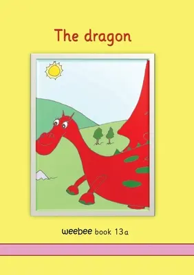 Drak Weebee Kniha 13a - The dragon weebee Book 13a