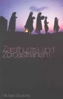 Zarathustra a zoroastrismus - Zarathustra and Zoroastrianism