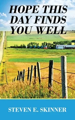 Doufám, že se vám tento den bude dařit - Hope This Day Finds You Well