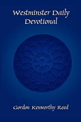 Westminsterská denní pobožnost - Westminster Daily Devotional