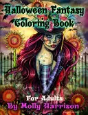 Halloweenské fantasy omalovánky pro dospělé: S 26 halloweenskými ilustracemi, čarodějnicemi, upíry, podzimními vílami a dalšími! - Halloween Fantasy Coloring Book For Adults: Featuring 26 Halloween Illustrations, Witches, Vampires, Autumn Fairies, and More!