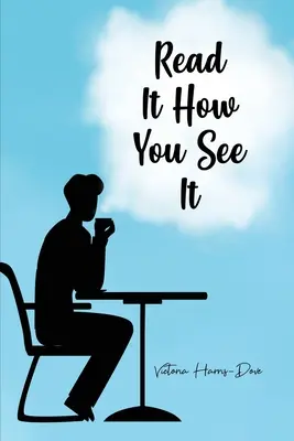 Čti, jak to vidíš - Read It How You See It