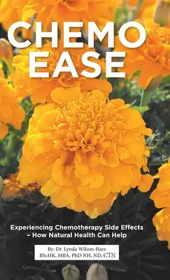 Chemo Ease: Zkušenosti s vedlejšími účinky chemoterapie - jak může pomoci přírodní zdraví - Chemo Ease: Experiencing Chemotherapy Side Effects - How Natural Health Can Help