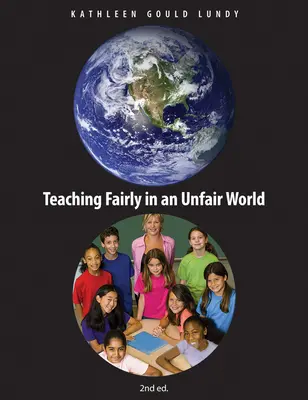 Spravedlivé vyučování v nespravedlivém světě - Teaching Fairly in an Unfair World