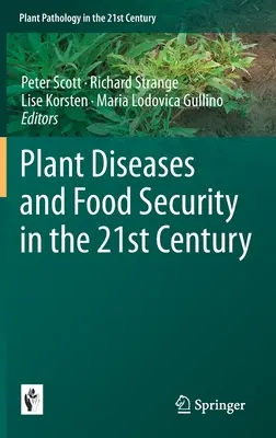 Nemoci rostlin a potravinová bezpečnost v 21. století - Plant Diseases and Food Security in the 21st Century