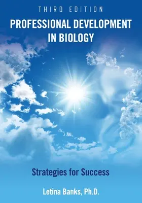 Profesní rozvoj v biologii: Strategie pro úspěch - Professional Development in Biology: Strategies for Success
